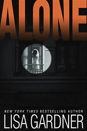 Alone by Lisa Gardner - Detective D.D. Warren series