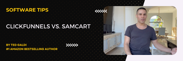 ClickFunnels vs SamCart - Ted Galdi