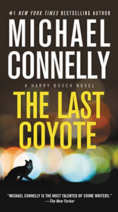 The Last Coyote by Michael Connelly