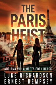 The Paris Heist by Luke Richardson and Ernest Dempsey