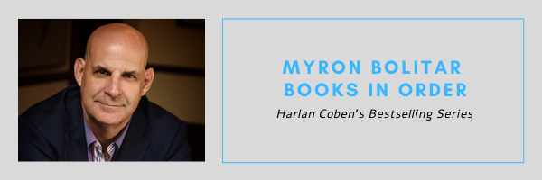 Harlan Coben's Myron Bolitar series - books in order