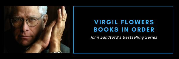 John Sandford's Virgil Flowers series - books in order