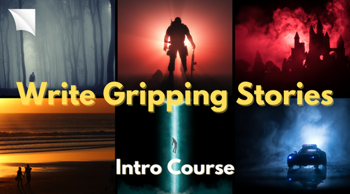Write Gripping Stories - Intro Course