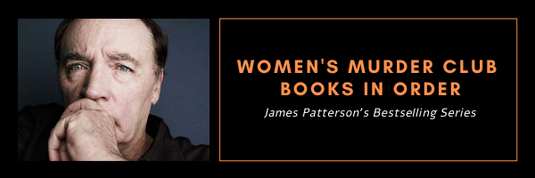 James Patterson's Women's Murder Club Series - Books in Order